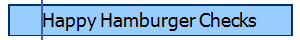 Happy Hamburger Checks